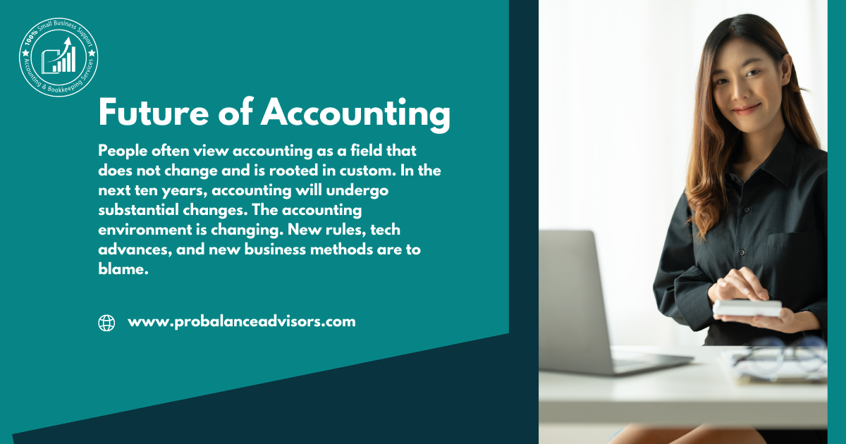 The Future of Accounting: Trends Shaping the Profession